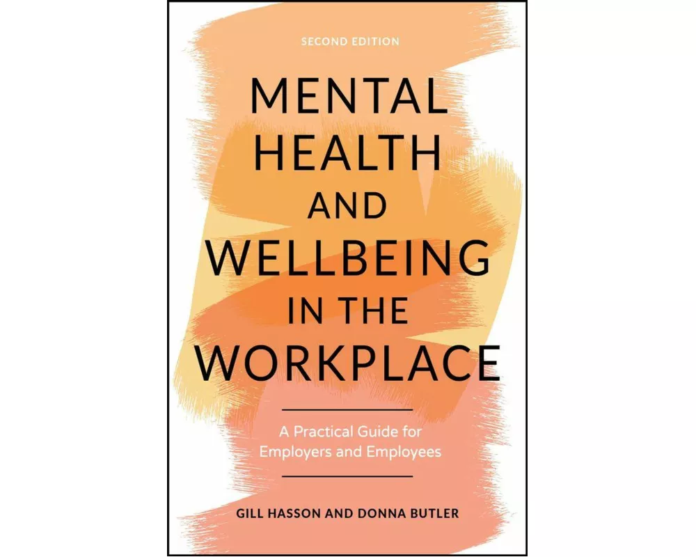 Mental Health and Wellbeing in the Workplace