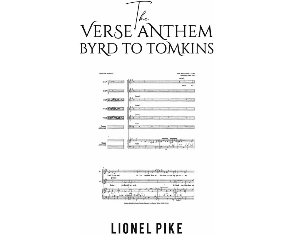 The Verse Anthem: Byrd To Tomkins
