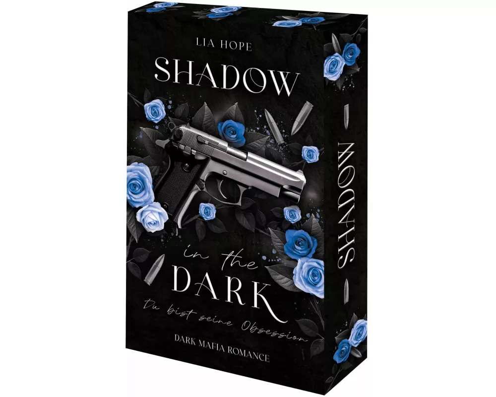 Shadow in the Dark - Du bist seine Obsession