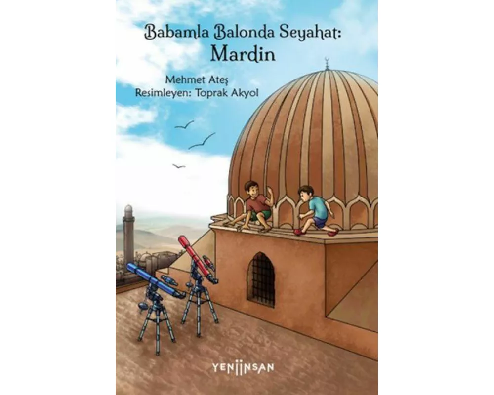 Babamla Balonda Seyahat - Mardin