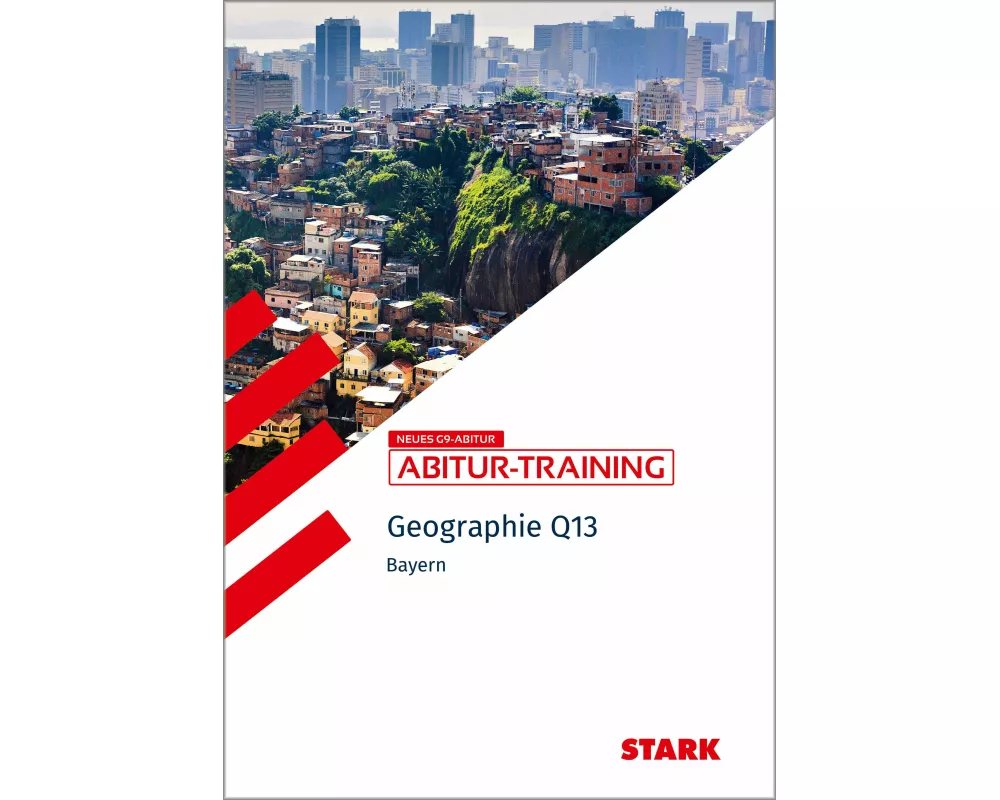 STARK Geographie Q13 - Abitur-Training Bayern