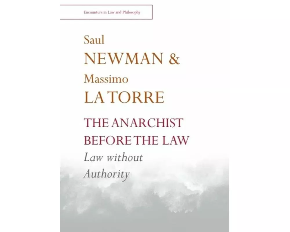 The Anarchist before the Law