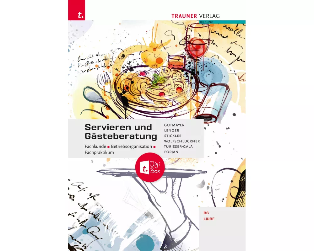 Servieren und Gästeberatung Fachkunde - Betriebsorganisation - Fachpraktikum + digitales Zusatzpaket