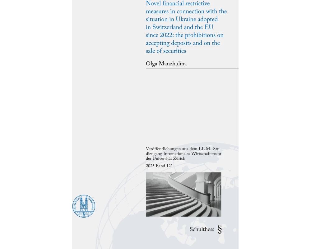 Novel financial restrictive measures in connection with the situation in Ukraine adopted in Switzerland and the EU since 2022