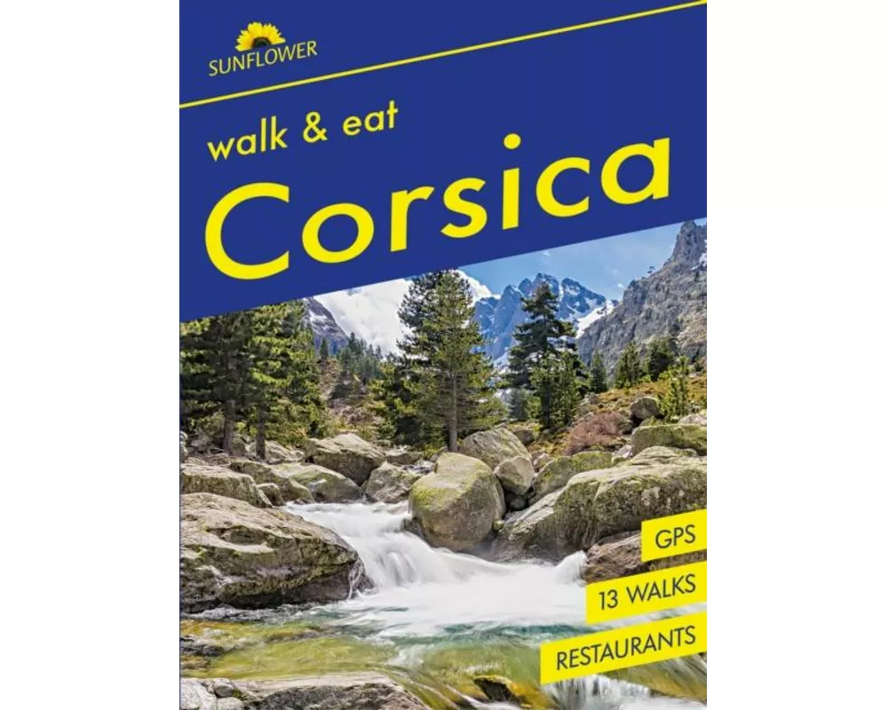 Corsica Sunflower Walk and Eat Guide