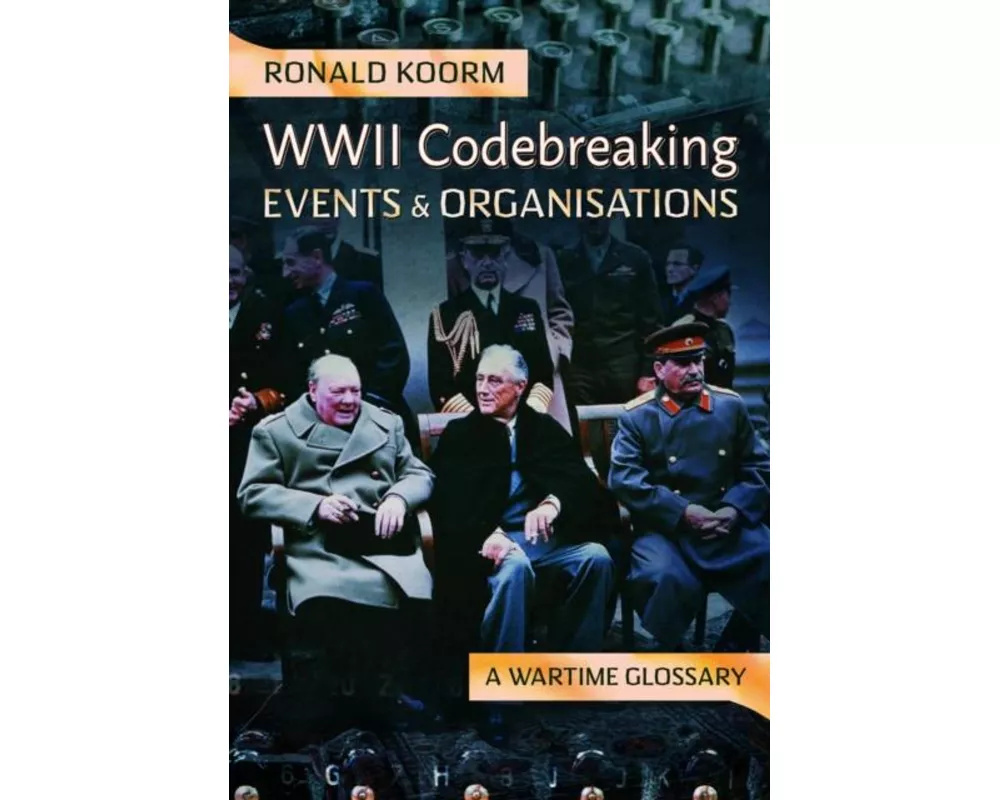WW2 Codebreaking Events and Organisations