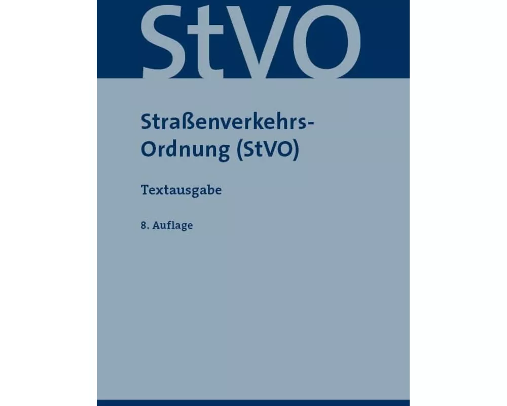 Straßenverkehrsordnung (StVO)