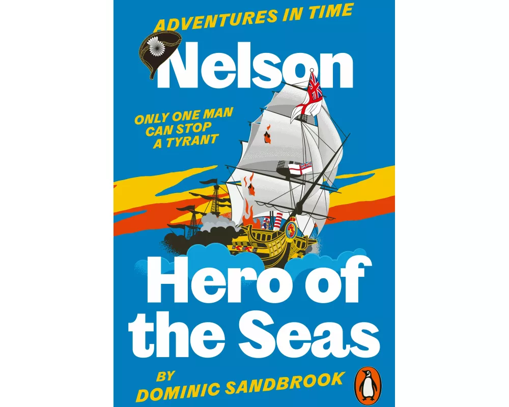 Adventures in Time: Nelson, Hero of the Seas