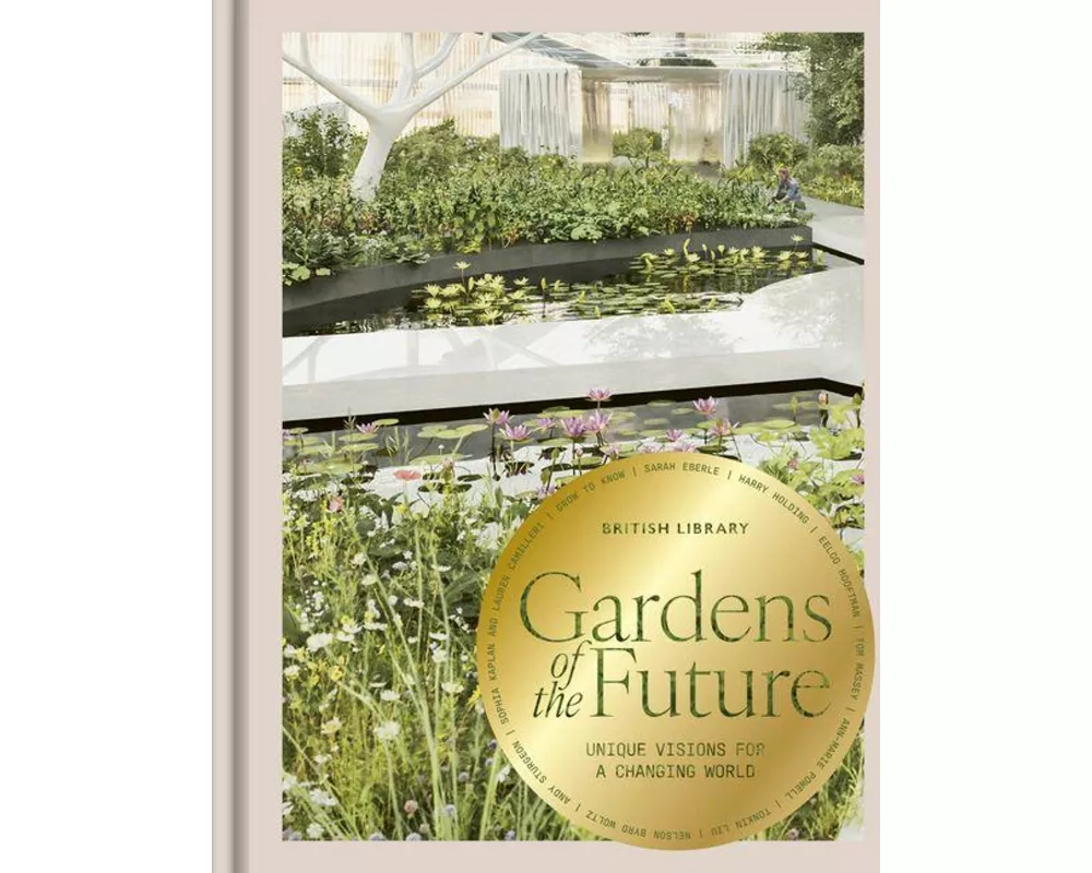 Gardens of the Future