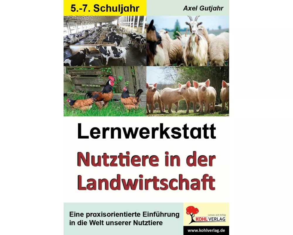 Lernwerkstatt Nutztiere in der Landwirtschaft / Sekundarstufe