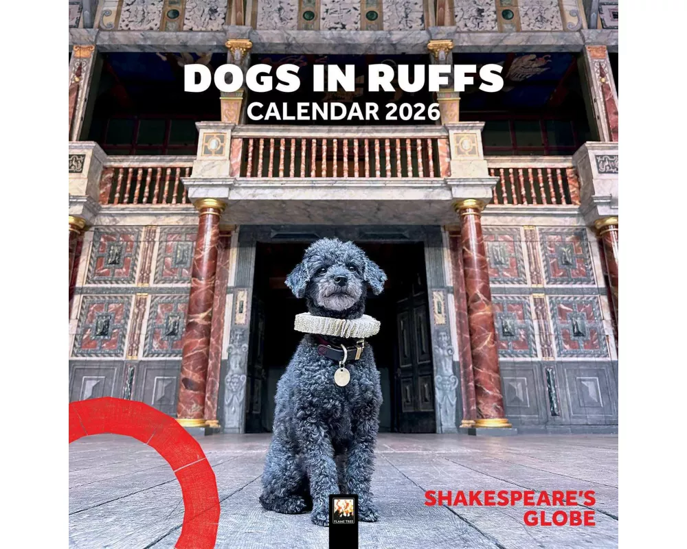 Shakespeare's Globe: Dogs in Ruffs Wall Calendar 2026 (Art Calendar)