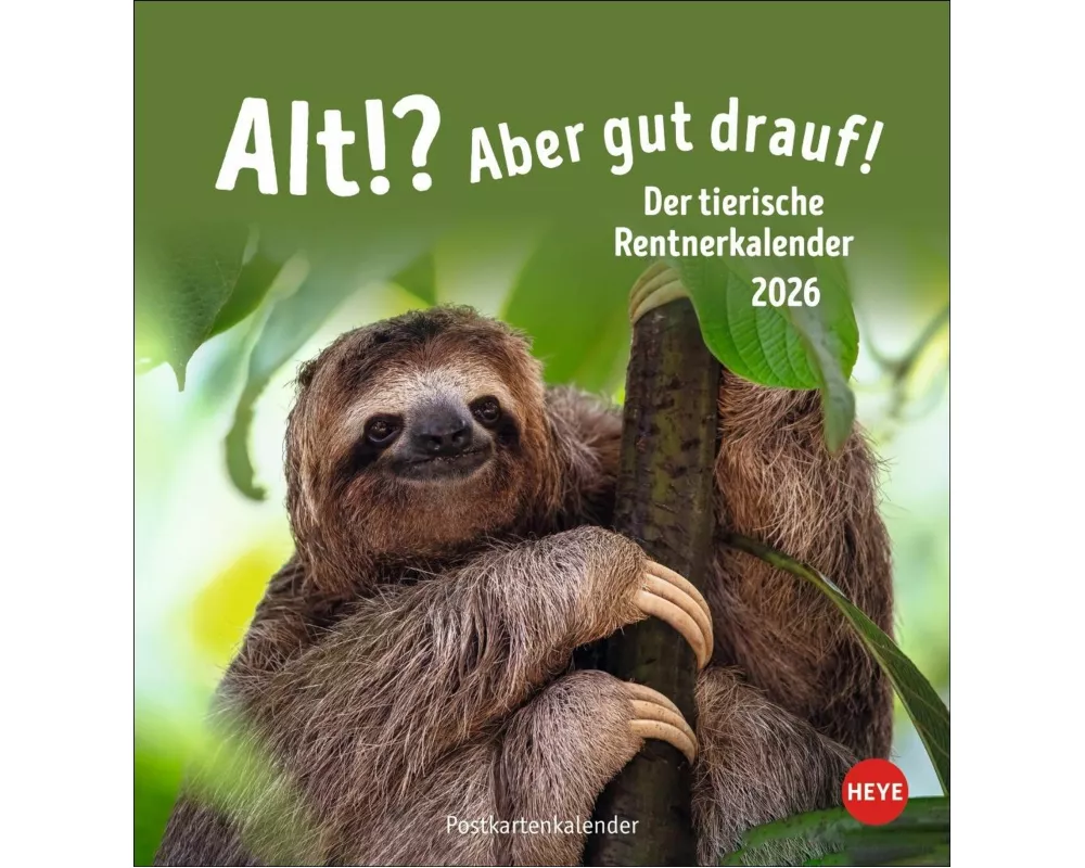 Alt! Aber gut drauf Postkartenkalender 2026 - Der tierische Rentnerkalender