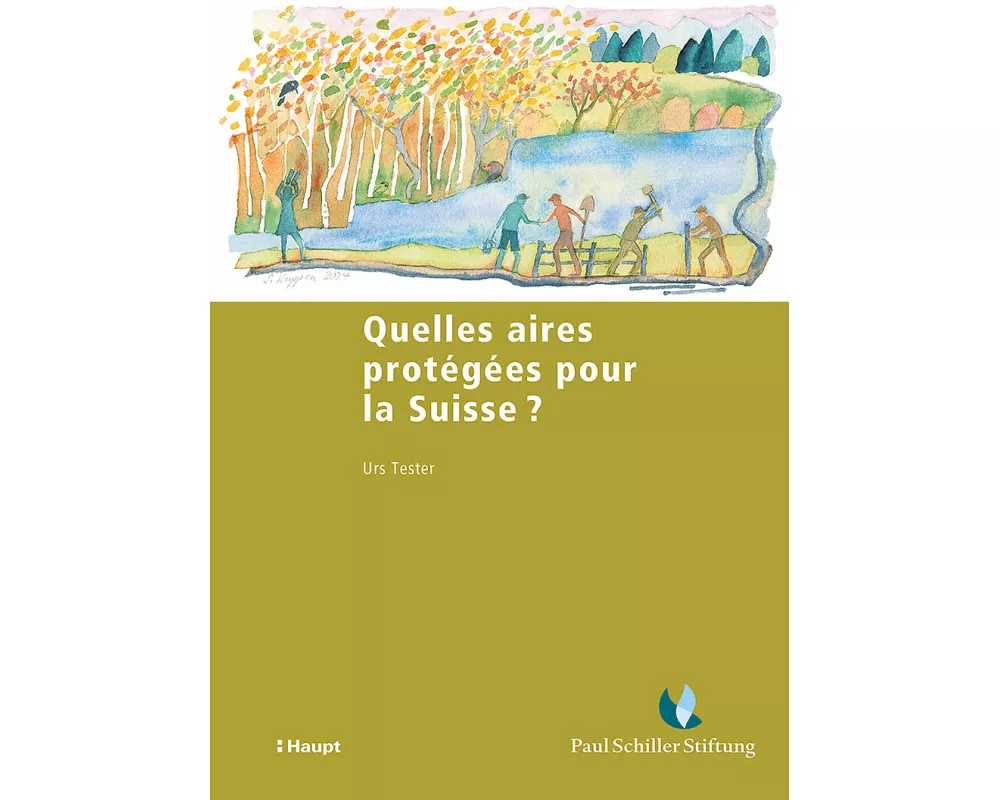Quelles aires protégées pour la Suisse ?