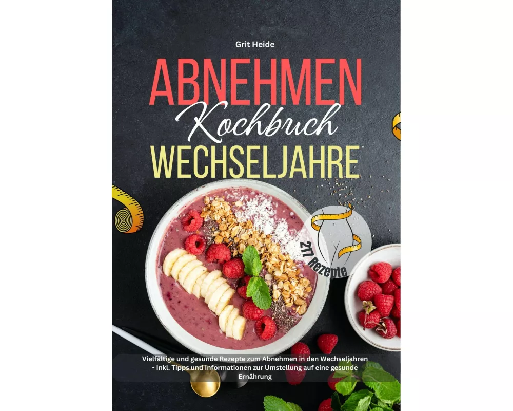 Abnehmen Kochbuch Wechseljahre