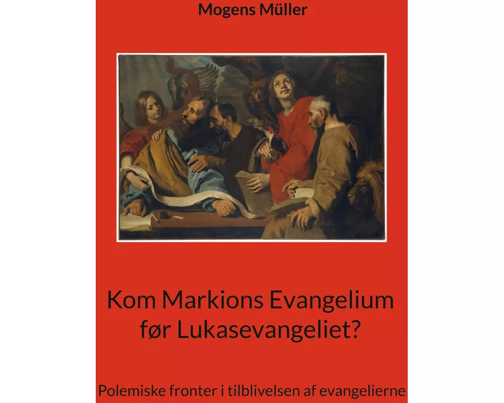 Kom Markions Evangelium før Lukasevangeliet?