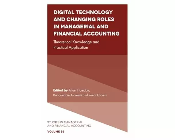 Digital Technology and Changing Roles in Managerial and Financial Accounting