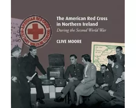 The American Red Cross in Northern Ireland during the Second World War
