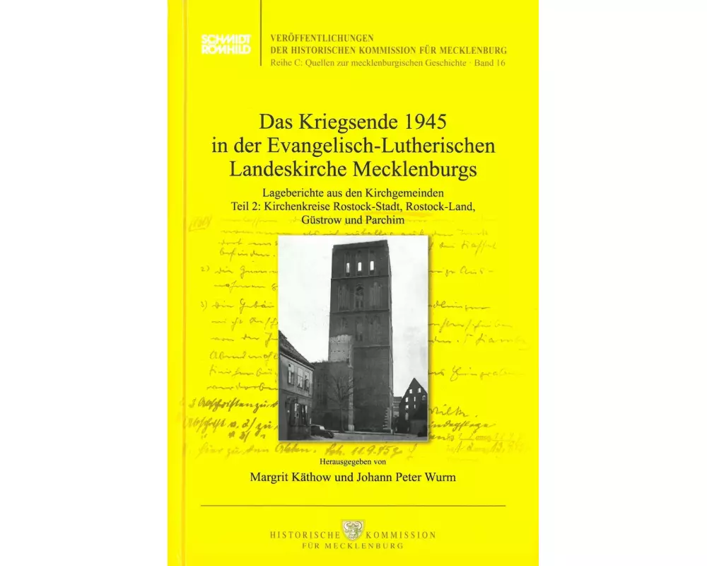 Das Kriegsende 1945 in der Evangelisch-Lutherischen Landeskirche Mecklenburgs
