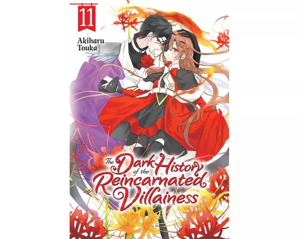 The Dark History of the Reincarnated Villainess, Vol. 11
