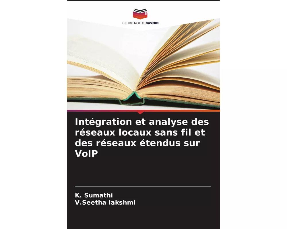 Intégration et analyse des réseaux locaux sans fil et des réseaux étendus sur VoIP