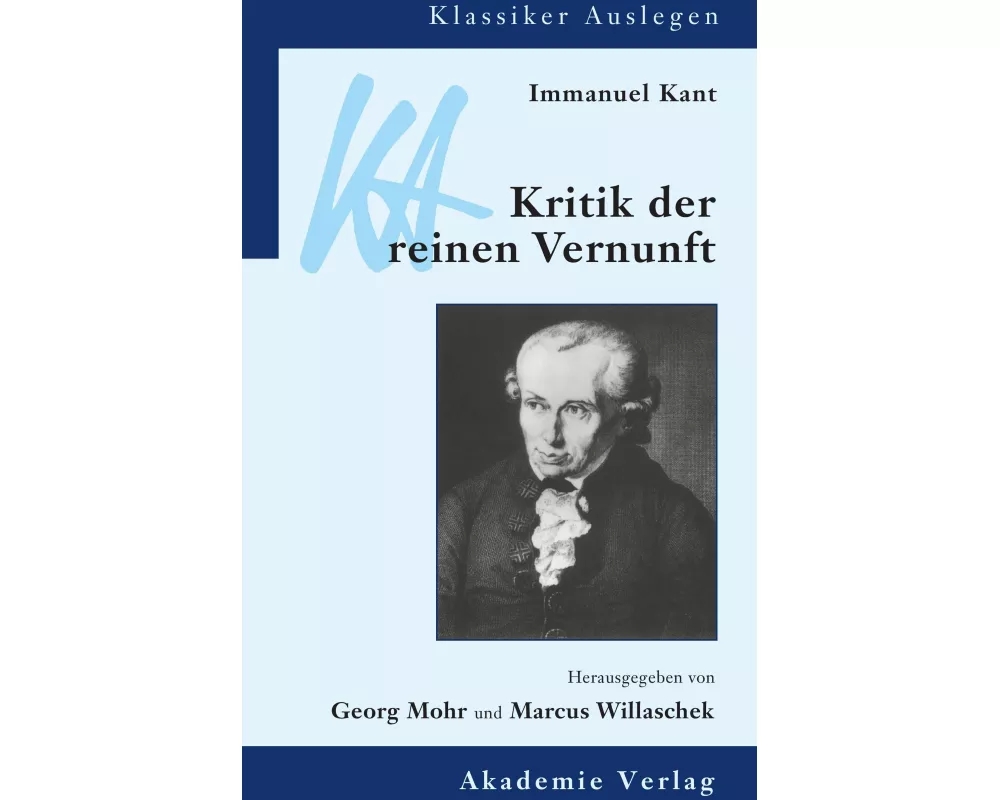 Immanuel Kant: Kritik der reinen Vernunft