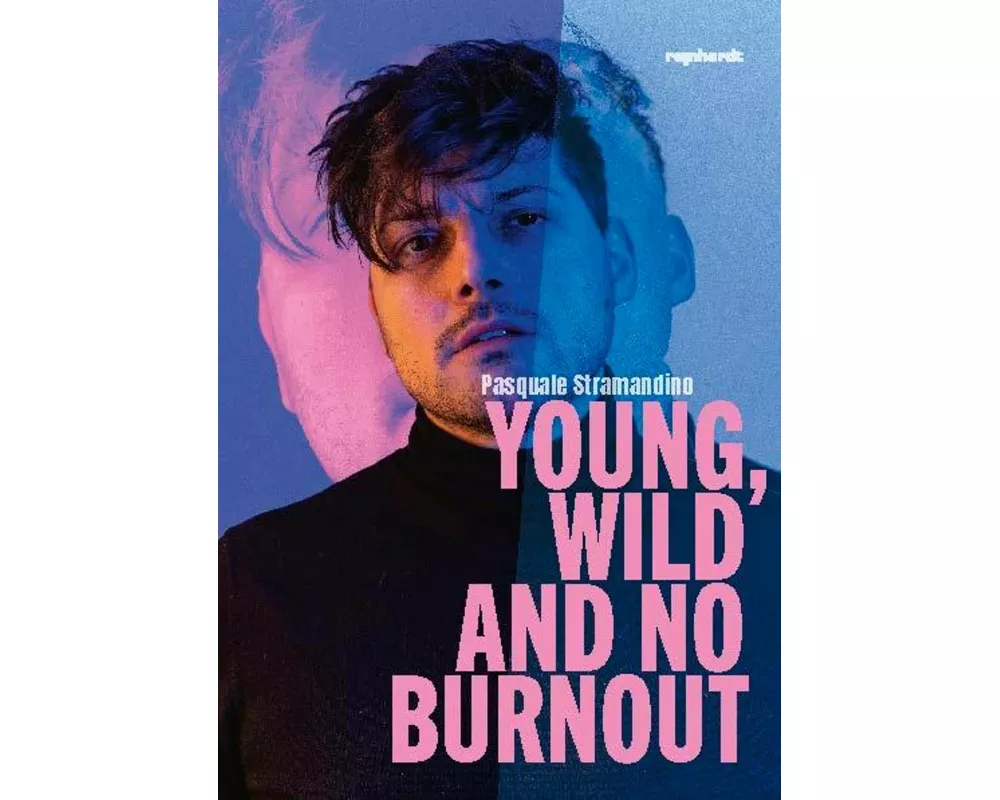 Young, wild and no Burnout
