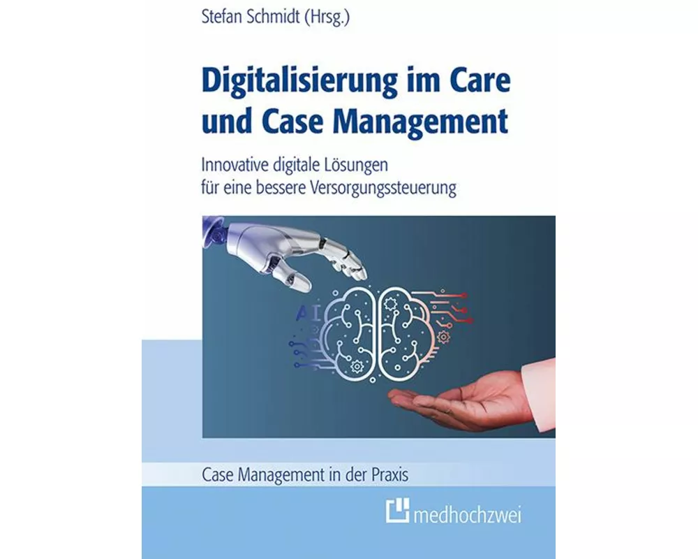 Digitalisierung im Care und Case Management