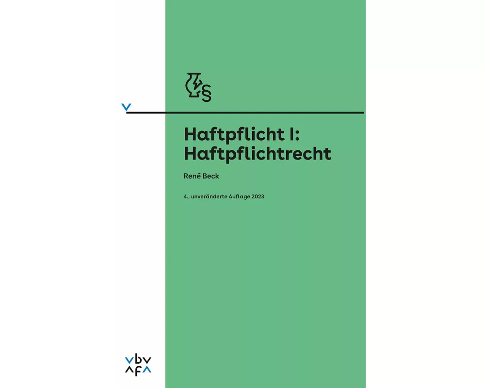 Haftpflicht I: Haftpflichtrecht