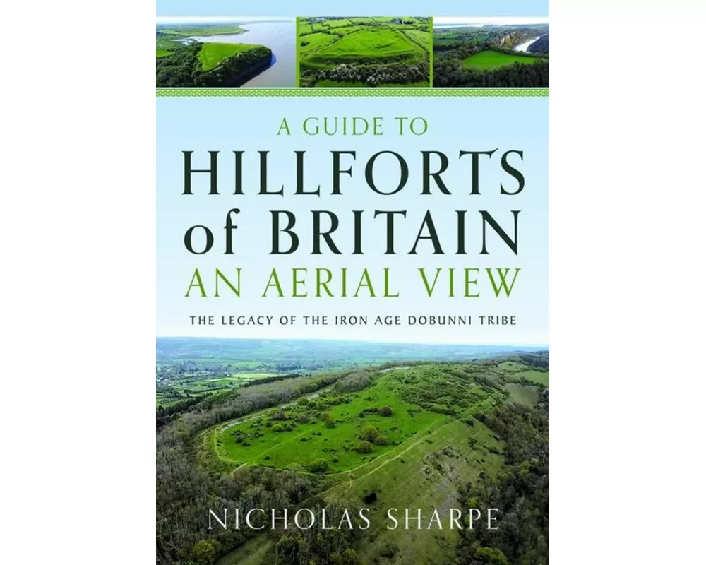 A Guide to Hillforts of Britain, An Aerial View