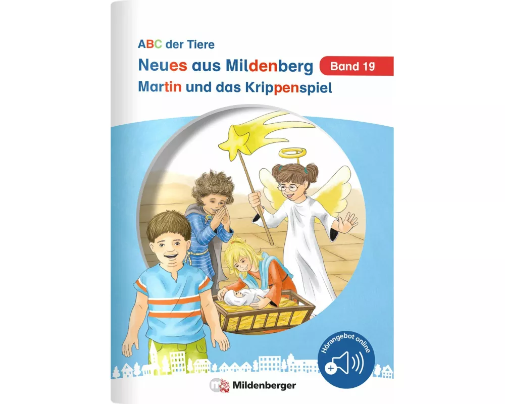 Neues aus Mildenberg - Martin und das Krippenspiel