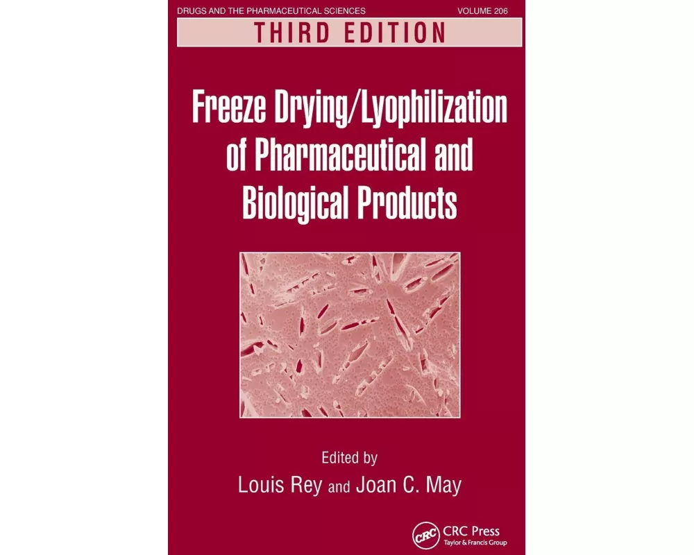 Freeze-Drying/Lyophilization of Pharmaceutical and Biological Products