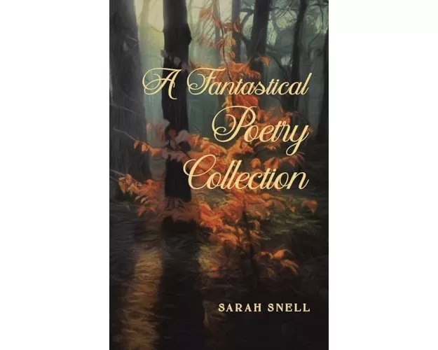A Fantastical Poetry Collection
