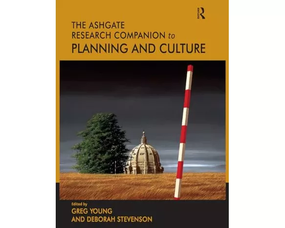 The Routledge Research Companion to Planning and Culture