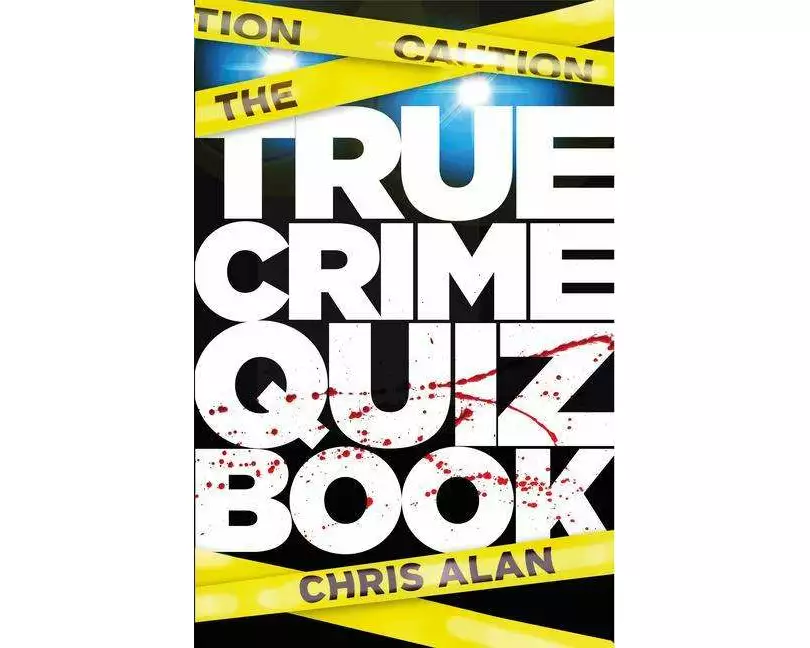 The True Crime Quiz Book