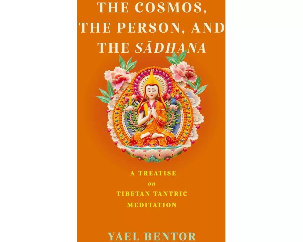 The Cosmos, the Person, and the Sadhana