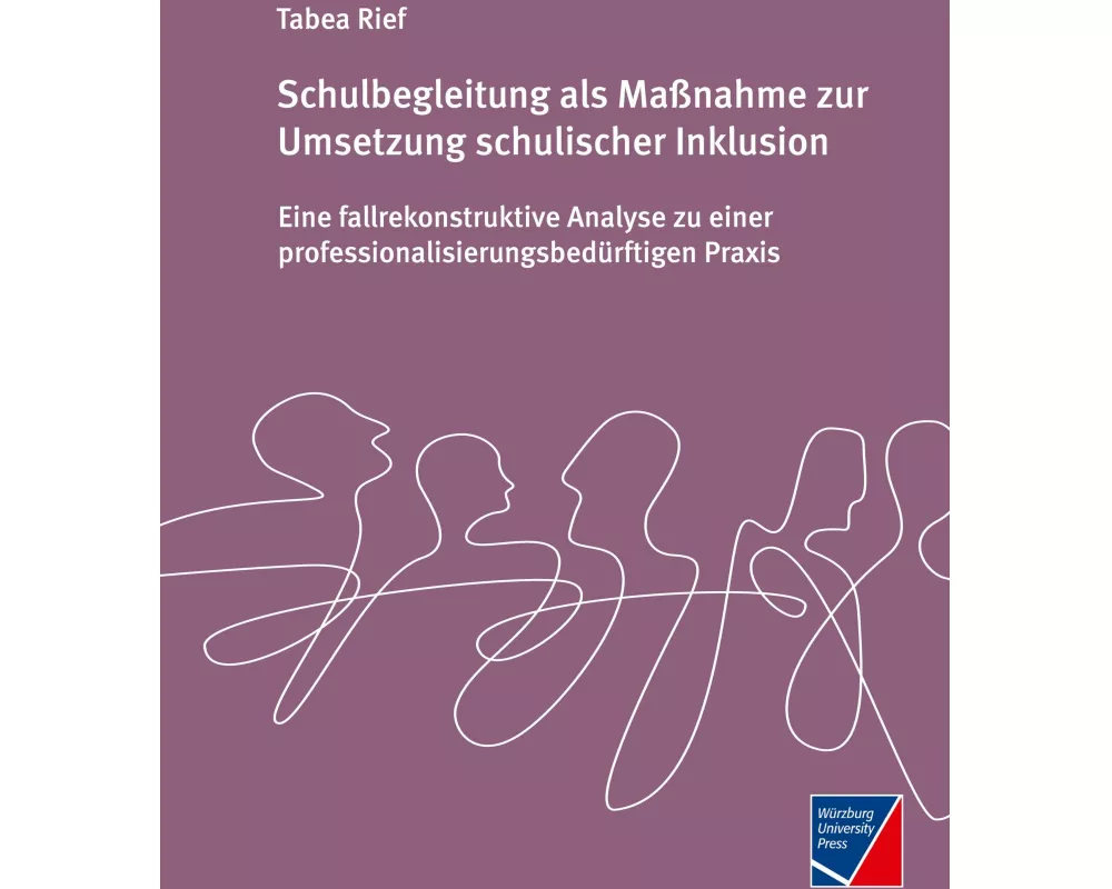 Schulbegleitung als Maßnahme zur Umsetzung schulischer Inklusion