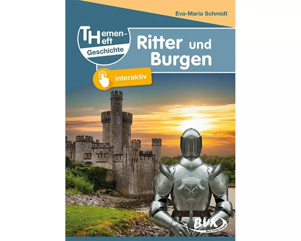 Themenheft Geschichte Ritter und Burgen