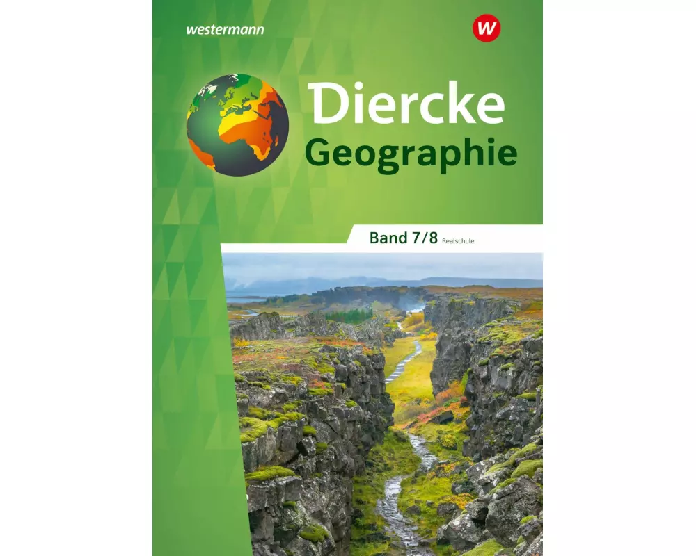 Diercke Geographie 7 / 8. Schülerband. Für Realschulen in Baden-Württemberg