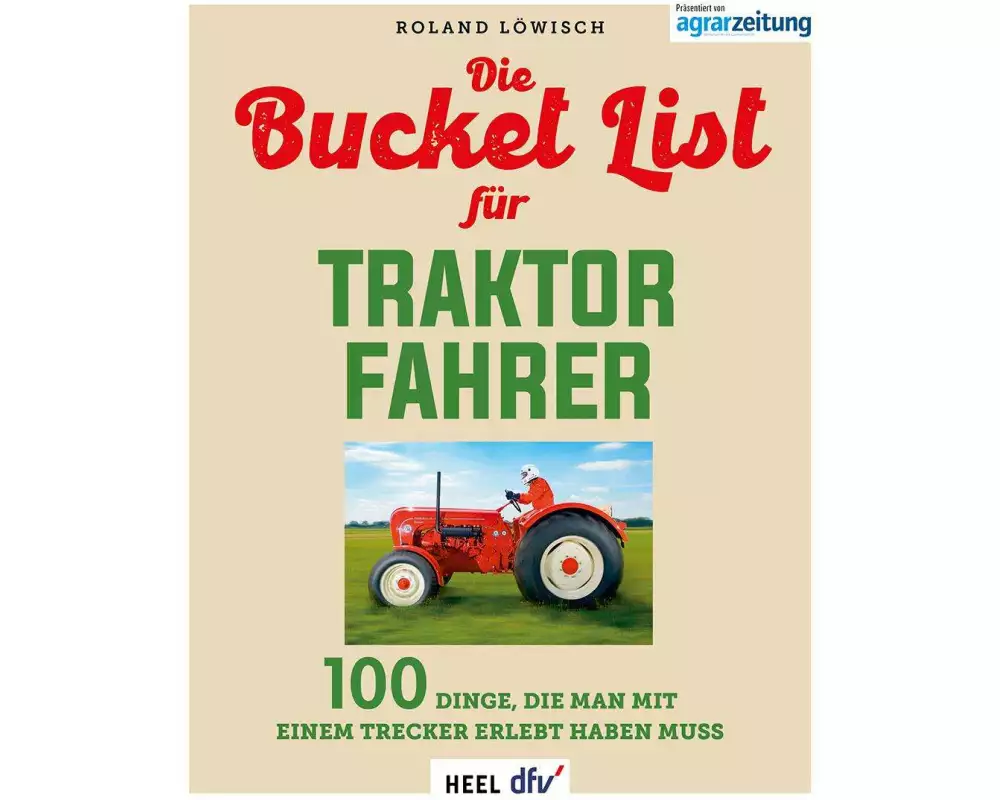 Die Bucket List für Traktor Fahrer