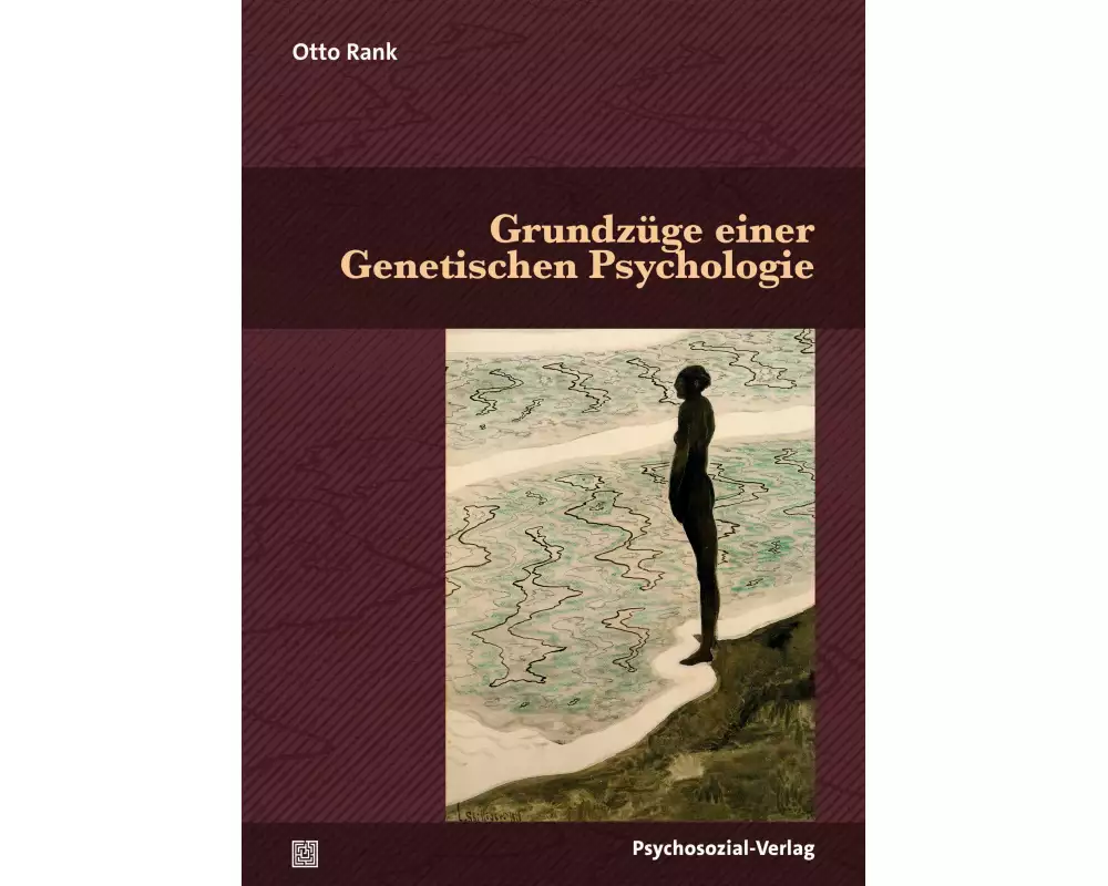 Grundzüge einer Genetischen Psychologie