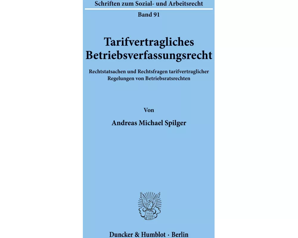 Tarifvertragliches Betriebsverfassungsrecht