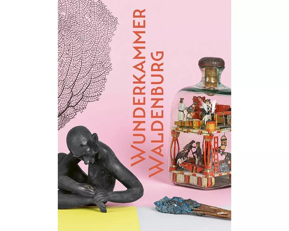 Wunderkammer Waldenburg