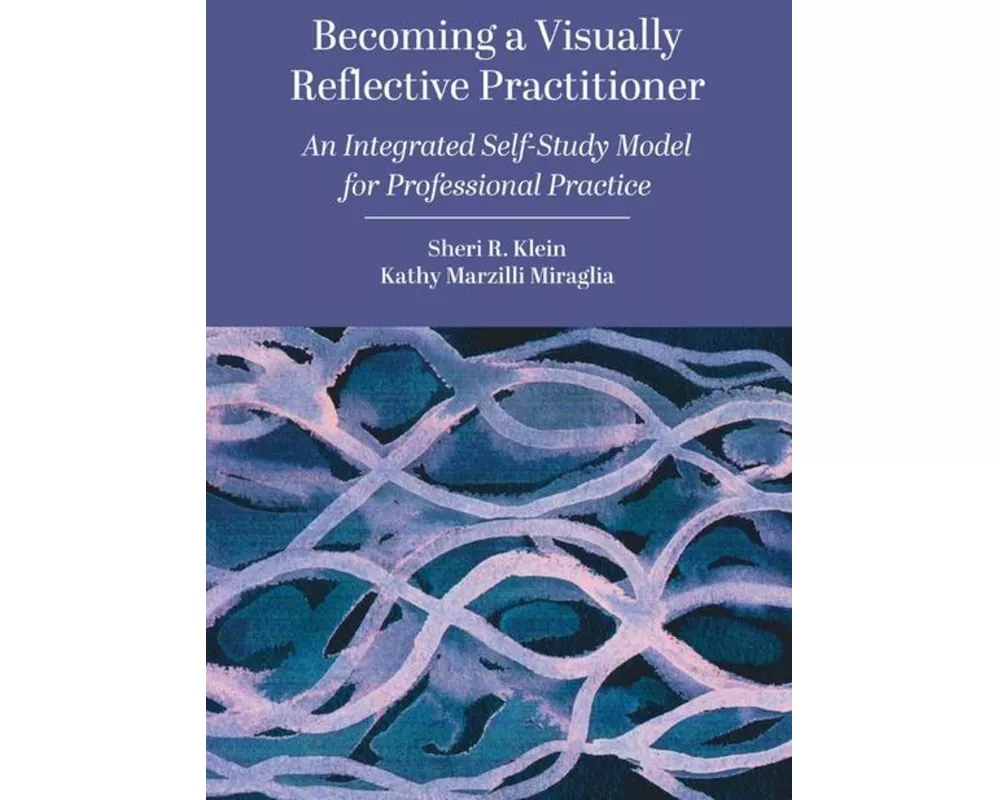 Becoming a Visually Reflective Practitioner