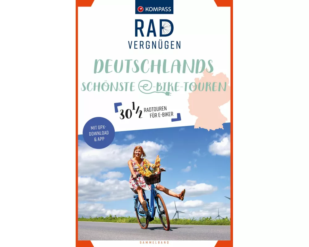 KOMPASS Radvergnügen Deutschlands schönste E-Bike-Touren