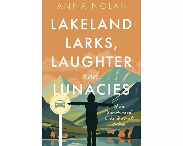 Lakeland Larks, Laughter and Lunacies