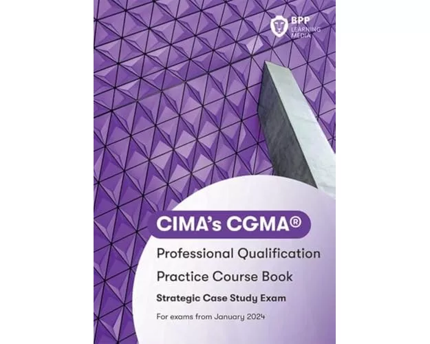 CIMA Strategic E3, F3 & P3 Integrated Case Study