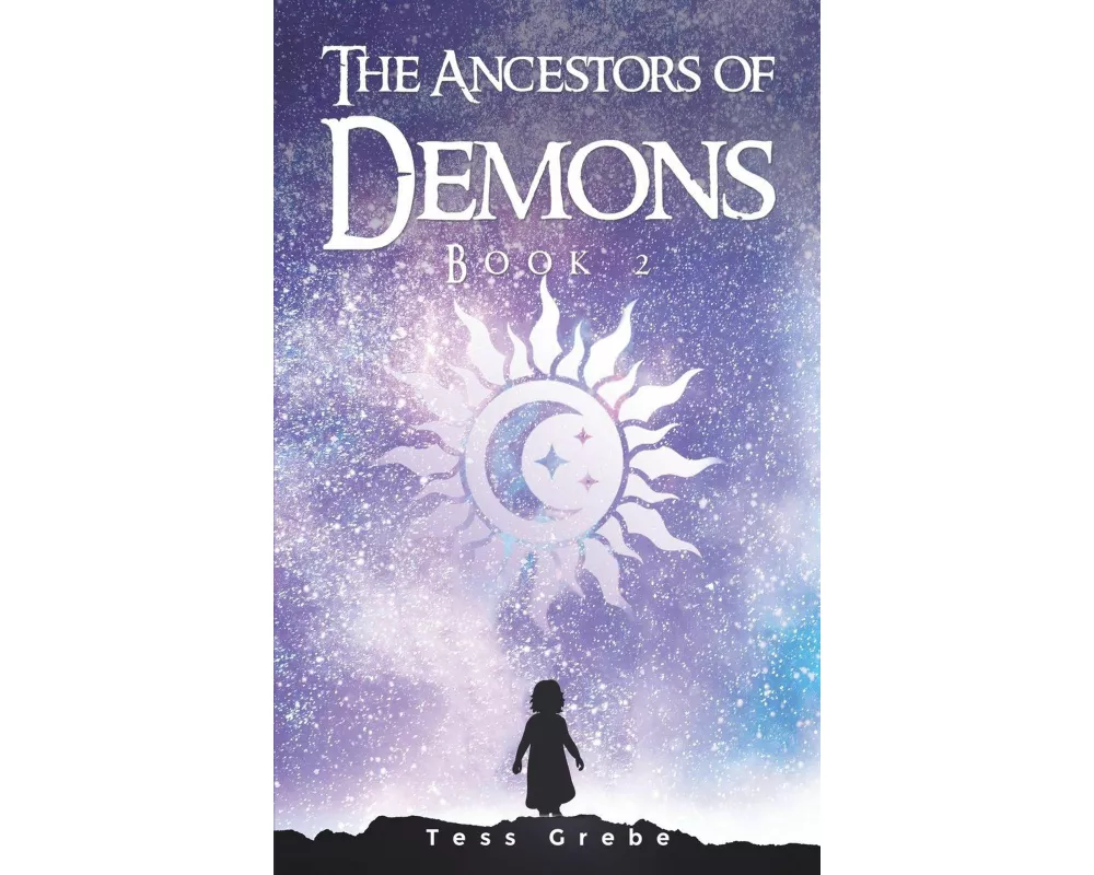 The Ancestors of Demons - Book 2