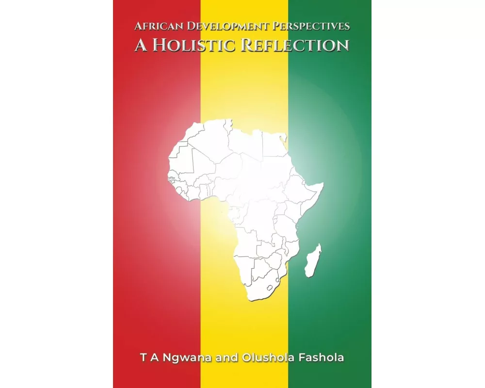 African Development Perspectives: A Holistic Reflection