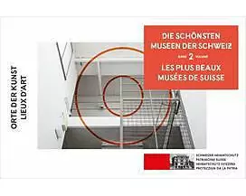 Die schönsten Museen der Schweiz 02. Orte der Kunst