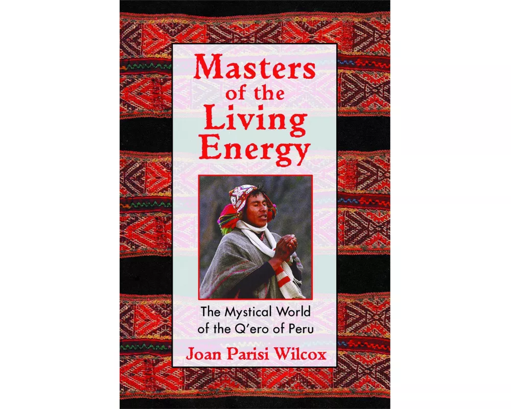 Masters of the Living Energy